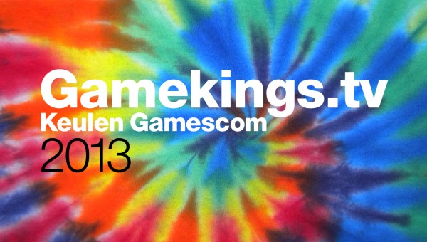 Gamekings Gamescom 2013 Livestream