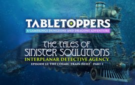 Tabletoppers D&D Campaign - Episode 12: The Cosmic Train Heist - Part 1